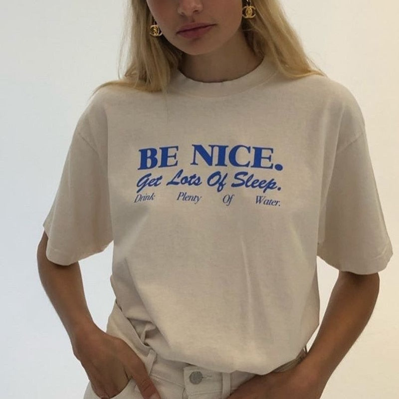 Women T Shirt Be Nice Inspirational Quotes Harajuku Tumblr Cute Oversized T-Shirt Female Grunge Aesthetic Graphic Tee Tops